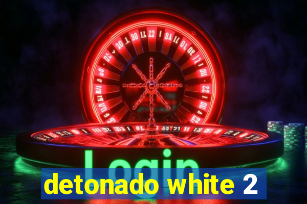 detonado white 2